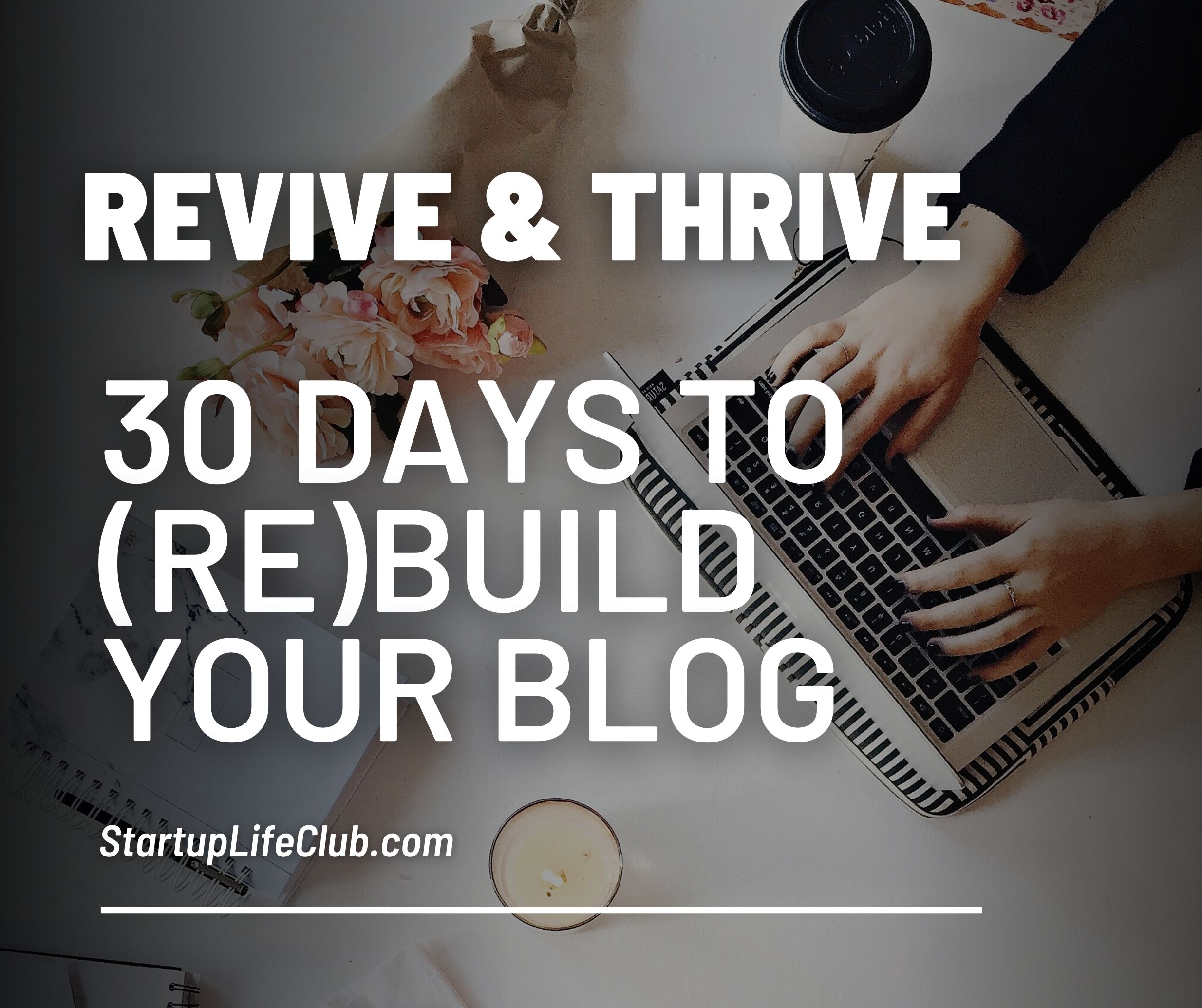 revive and thrive relaunch your blog
